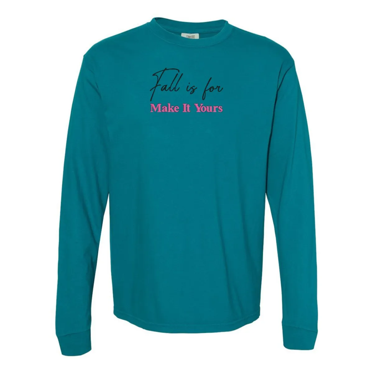 Make It Yours™ 'Fall Is For' Long Sleeve T-Shirt